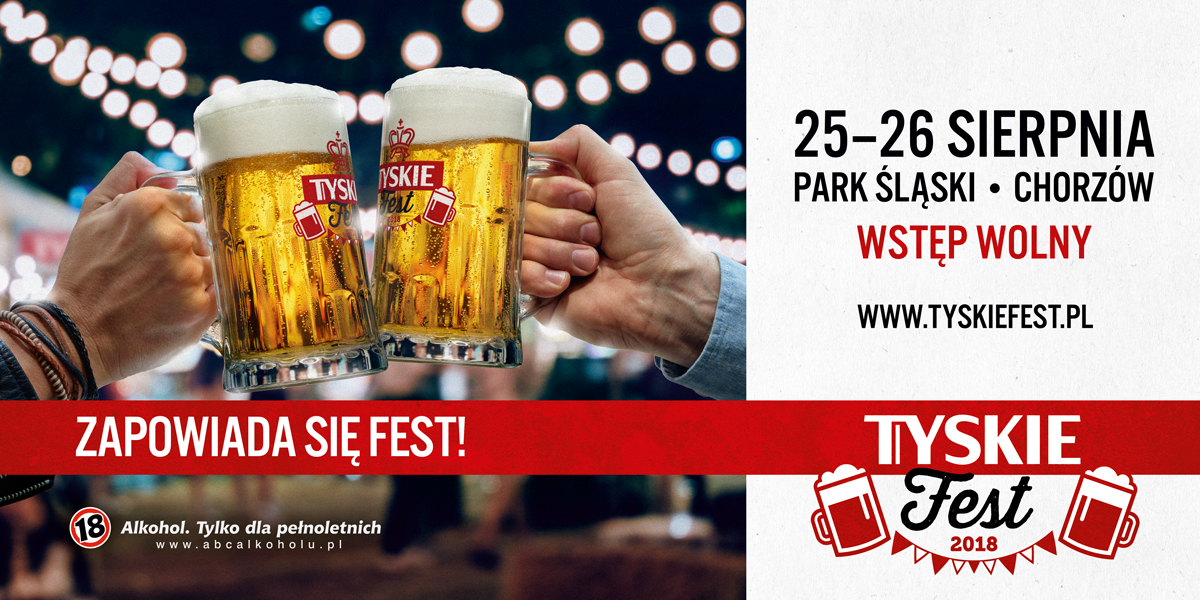 Tyskie Fest 2018 – Zapowiada się Fest!