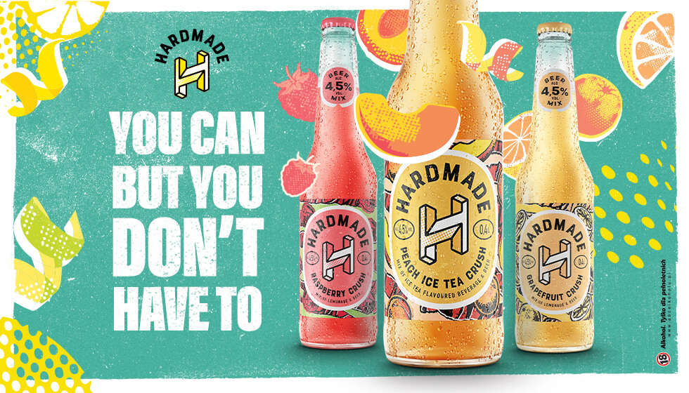 Hardmade – You can but you don't have to.  Uwolnij swój wolny czas z nowym piwem Hardmade!