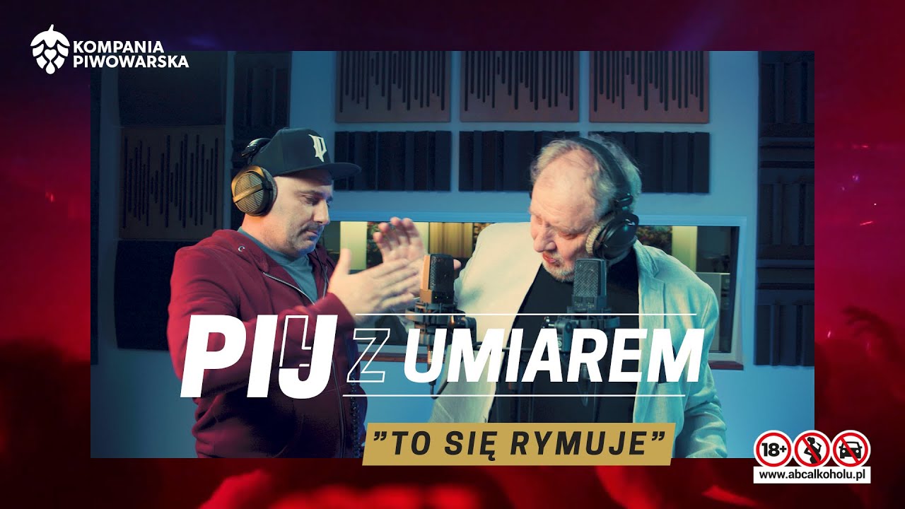 “DRINK with MODERATION – That Rhymes” – Andrzej Grabowski and Pih recorded a song within the framework of Kompania Piwowarska’s social campaign
