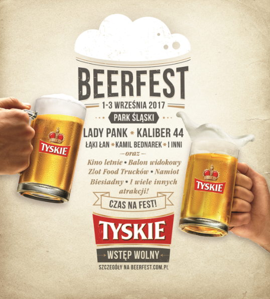 It’s Fest Time!” – we would like to invite everyone to Tyskie Beerfest 2017!